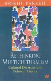 book Rethinking Multiculturalism: Cultural Diversity and Political Theory