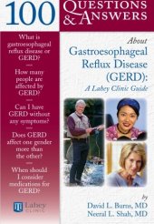 book 100 Q&A About Gastro-Esophageal Reflux Disease (GERD): A Lahey Clinic Guide