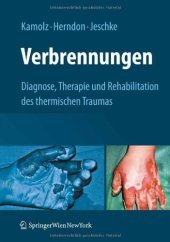 book Verbrennungen: Diagnose, Therapie und Rehabilitation des thermischen Traumas 