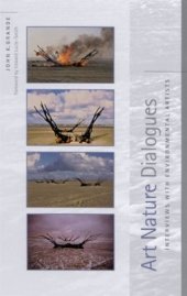 book Art Nature Dialogues: Interviews With Environmental Artists