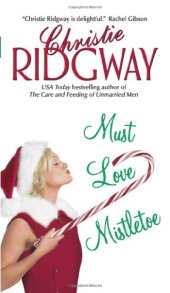 book Must Love Mistletoe