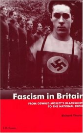 book Fascism in Britain: A History, 1918-1945 