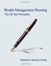 book Wealth Management Planning: The UK Tax Principles