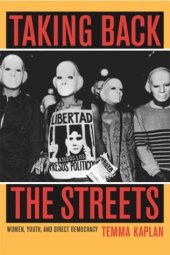 book Taking Back the Streets: Women, Youth, and Direct Democracy