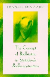 book The Concept of Bodhicitta in Santideva's Bodhicaryavatara 