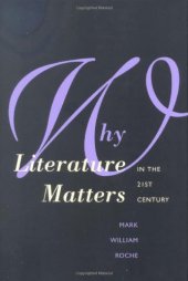 book Why Literature Matters in the 21st Century