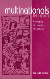 book Multinationals in India: Managing the Interface of Cultures