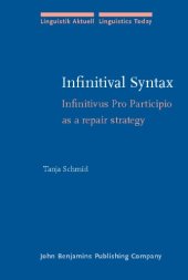 book Infinitival Syntax: Infinitivus Pro Participio As a Repair Strategy 