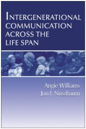 book Intergenerational Communication Across the Life Span 