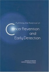 book Fulfilling the Potential for Cancer Prevention and Early Detection