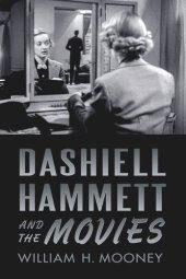 book Dashiell Hammett and the Movies