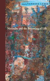 book Nietzsche and the Becoming of Life