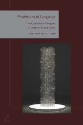 book Prophecies of Language: The Confusion of Tongues in German Romanticism