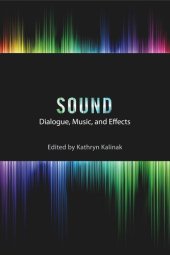 book Sound: Dialogue, Music, and Effects