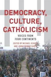 book Democracy, Culture, Catholicism: Voices from Four Continents