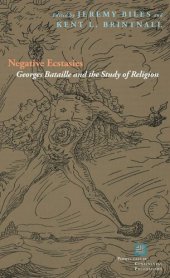 book Negative Ecstasies: Georges Bataille and the Study of Religion