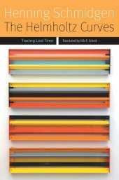 book The Helmholtz Curves: Tracing Lost Time