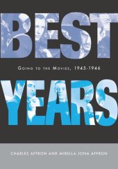 book Best Years: Going to the Movies, 1945-1946