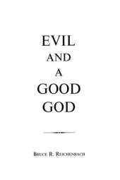 book Evil and a Good God