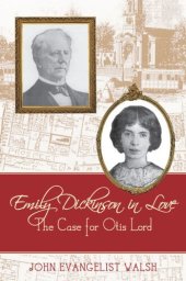 book Emily Dickinson in Love: The Case for Otis Lord