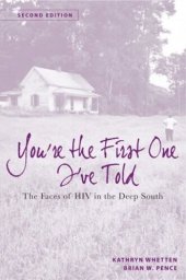 book You're the First One I've Told: The Faces of HIV in the Deep South