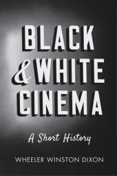 book Black and White Cinema: A Short History