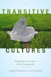 book Transitive Cultures: Anglophone Literature of the Transpacific