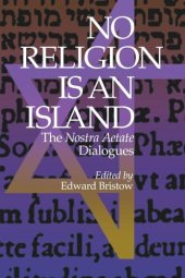 book No Religion is an Island: The Nostra Aetate Dialogues