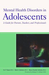 book Mental Health Disorders in Adolescents: A Guide for Parents, Teachers, and Professionals