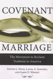 book Covenant Marriage: The Movement to Reclaim Tradition in America