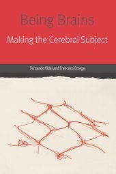 book Being Brains: Making the Cerebral Subject