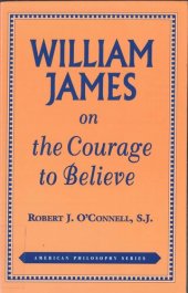 book William James on the Courage to Believe