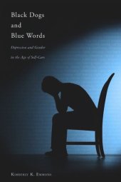 book Black Dogs and Blue Words: Depression and Gender in the Age of Self-Care