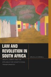 book Law and Revolution in South Africa: uBuntu, Dignity, and the Struggle for Constitutional Transformation