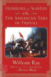 book Horrors of Slavery: Or, The American Tars in Tripoli