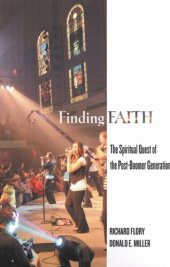 book Finding Faith: The Spiritual Quest of the Post-Boomer Generation