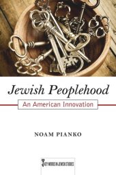 book Jewish Peoplehood: An American Innovation