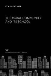 book The Rural Community and Its School