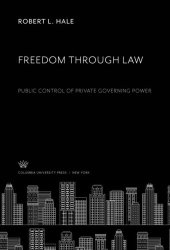 book Freedom Through Law: Public Control of Private Governing Power