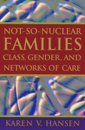 book Not-So-Nuclear Families: Class, Gender, and Networks of Care