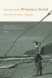 book The Last of the Whampoa Breed: Stories of the Chinese Diaspora