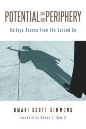 book Potential on the Periphery: College Access from the Ground Up