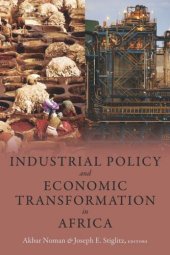 book Industrial Policy and Economic Transformation in Africa