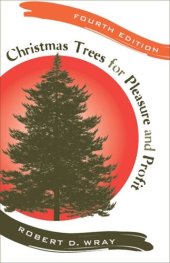 book Christmas Trees for Pleasure and Profit