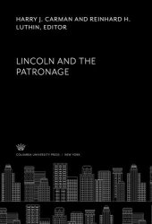 book Lincoln and the Patronage