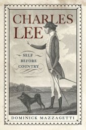 book Charles Lee: Self Before Country