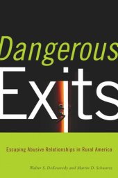 book Dangerous Exits: Escaping Abusive Relationships in Rural America