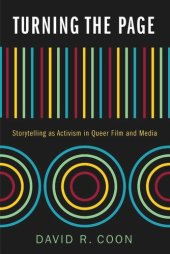 book Turning the Page: Storytelling as Activism in Queer Film and Media