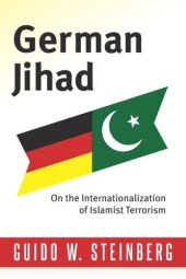 book German Jihad: On the Internationalization of Islamist Terrorism