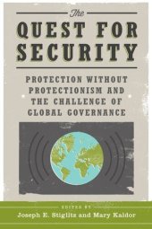 book The Quest for Security: Protection Without Protectionism and the Challenge of Global Governance